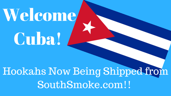 Hookahs and accessories now shipping to Cuba