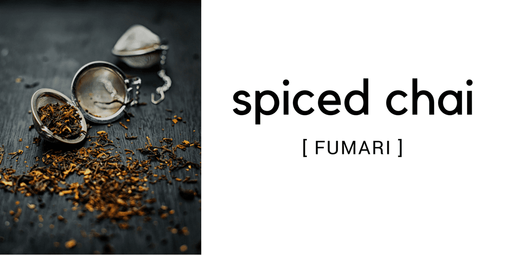 spiced chai fumari flavored tobacco