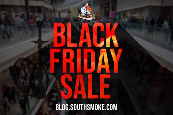SouthSmoke Black Friday Hookah Sale Title Mall