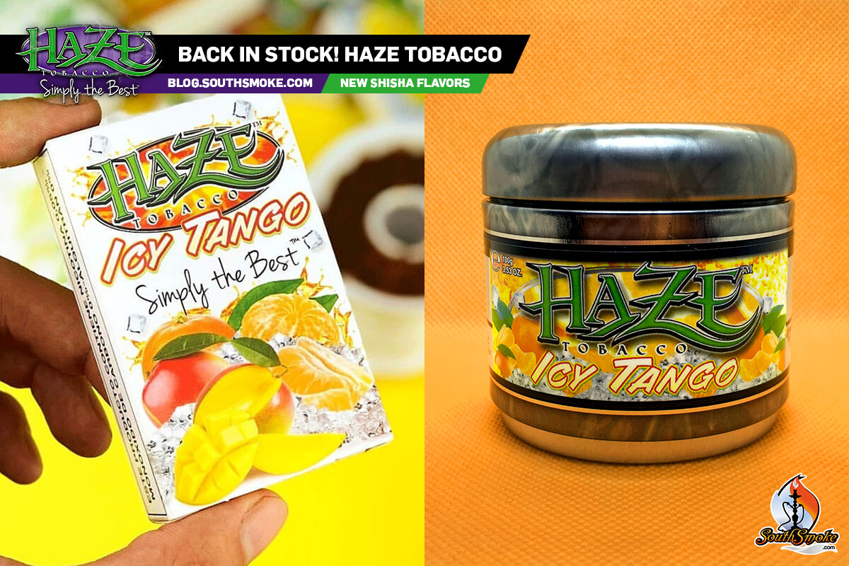 Back In Stock! Haze Tobacco – New Shisha Flavors - SouthSmoke.com