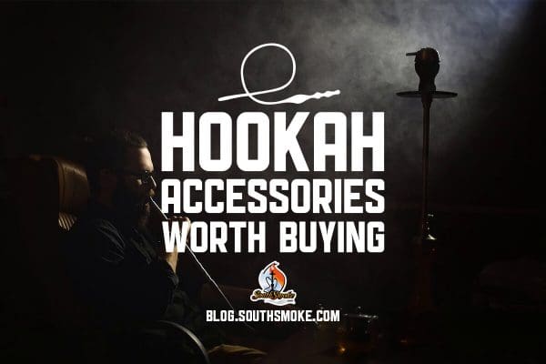 Hookah Accessories Worth Buying Blog